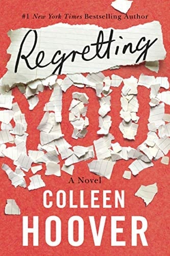 Regretting You - Colleen Hoover · 2019