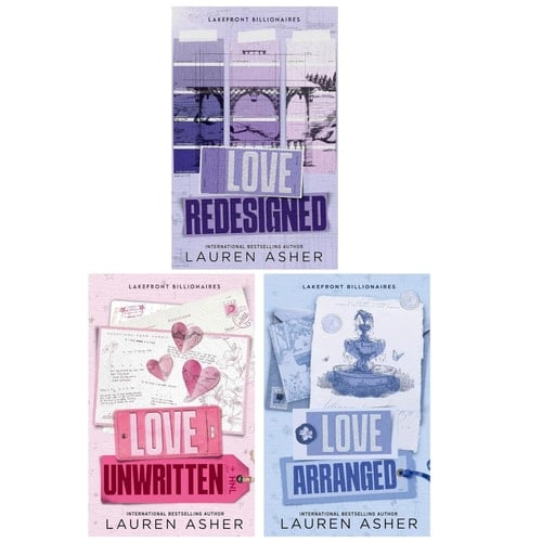 lauren Asher lakefront billionaires series 3 Book Collection Set: Love Redesigned, Love Unwritten and Love Arranged - Lauren Asher · 2025