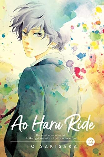 Ao Haru Ride, Vol. 12 - Io Sakisaka · 2020