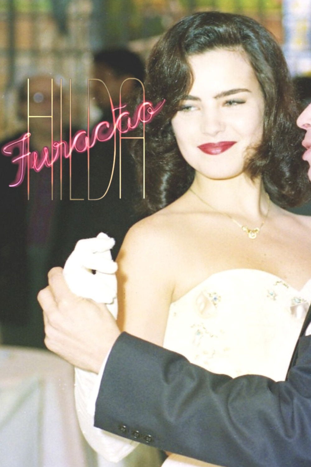 Hilda Furacão - Glória Perez · 1998