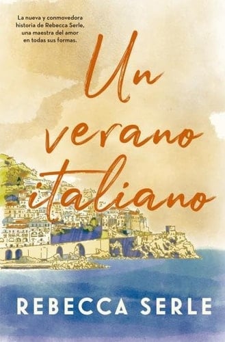 Un verano italiano - Rebecca Serle • 2022