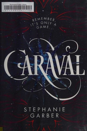 Caraval (Caraval) - Stephanie Garber • 2017