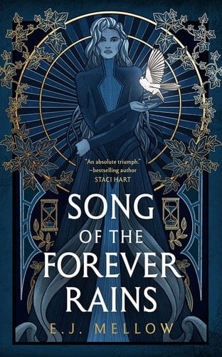 Song of the Forever Rains (The Mousai, 1) - E.J. Mellow • 2021