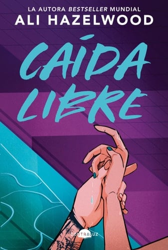 Caída libre - Ali Hazelwood • 2024
