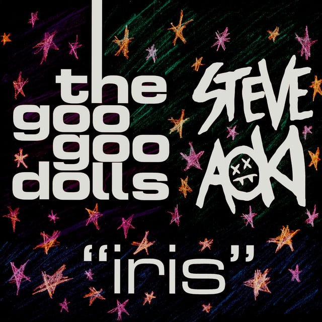 Iris - Album · The Goo Goo Dolls, Steve Aoki