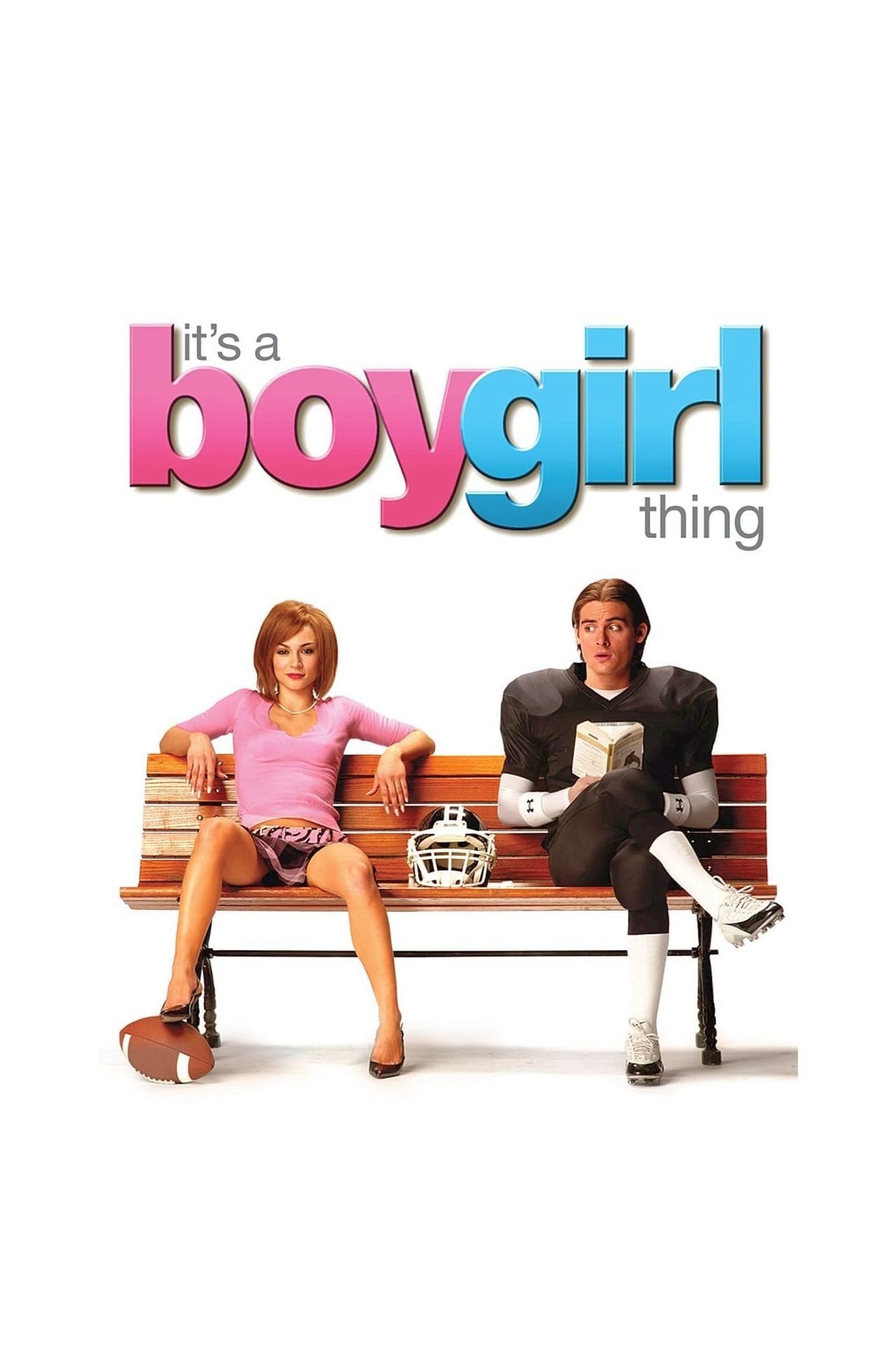 It's a Boy Girl Thing - Nick Hurran · 2006