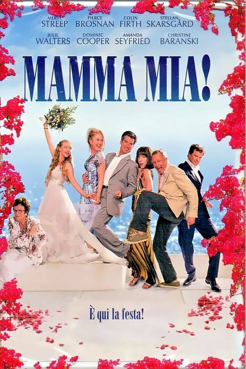 Mamma Mia! - Phyllida Lloyd · 2008