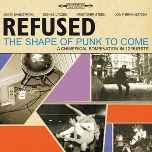 The Shape of Punk to Come (Deluxe Edition) - Album · Refused