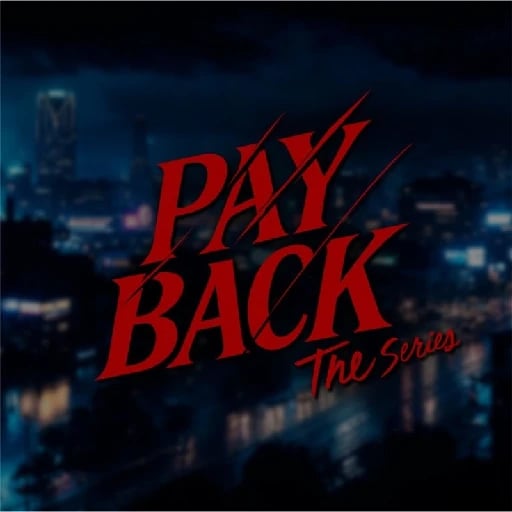 PAYBACK The Series - 2026.