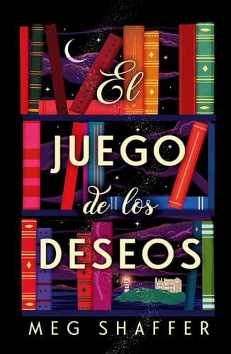 El Juego de Los Deseos - Meg Schaffer • 2023