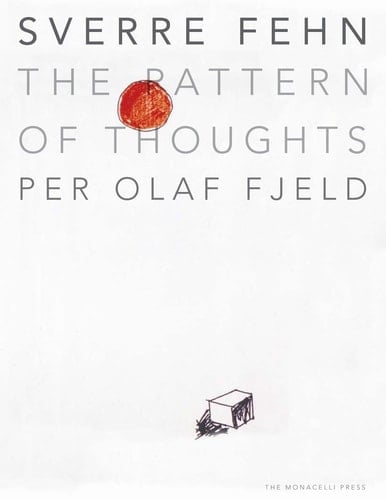 Sverre Fehn The Pattern of Thoughts - Per Olaf Fjeld · 2009