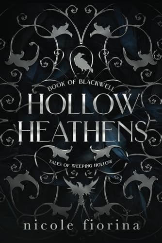 Hollow Heathens Book of Blackwell - Nicole Fiorina · 2020