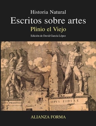 Escritos sobre artes Historia natural - Plinio, el Viejo · 2024