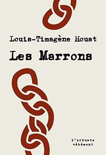 Les marrons - Louis Timagène Houat · 2023