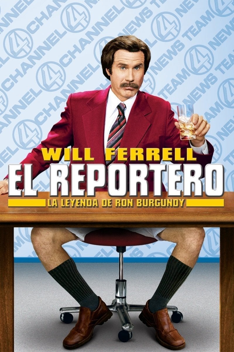 El reportero: La leyenda de Ron Burgundy - Adam McKay · 2004