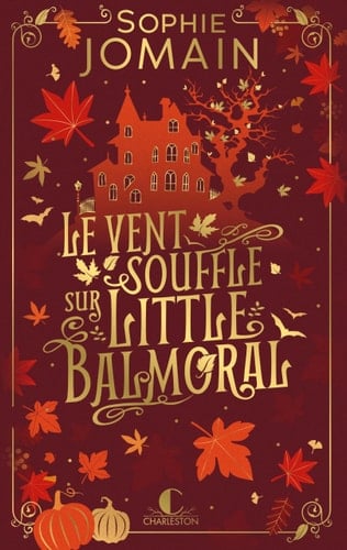 Le vent souffle sur Little Balmoral - Sophie Jomain · 2025