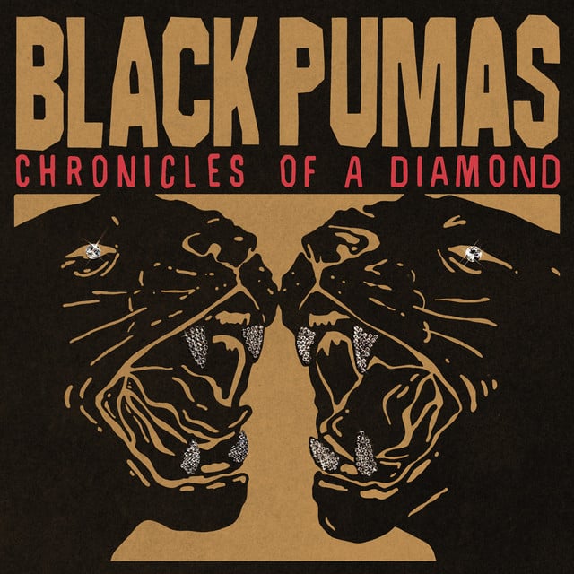 Chronicles of a Diamond - Album · Black Pumas