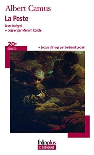 La Peste (Folio Plus Classique) (French Edition) - Albert Camus · 2008