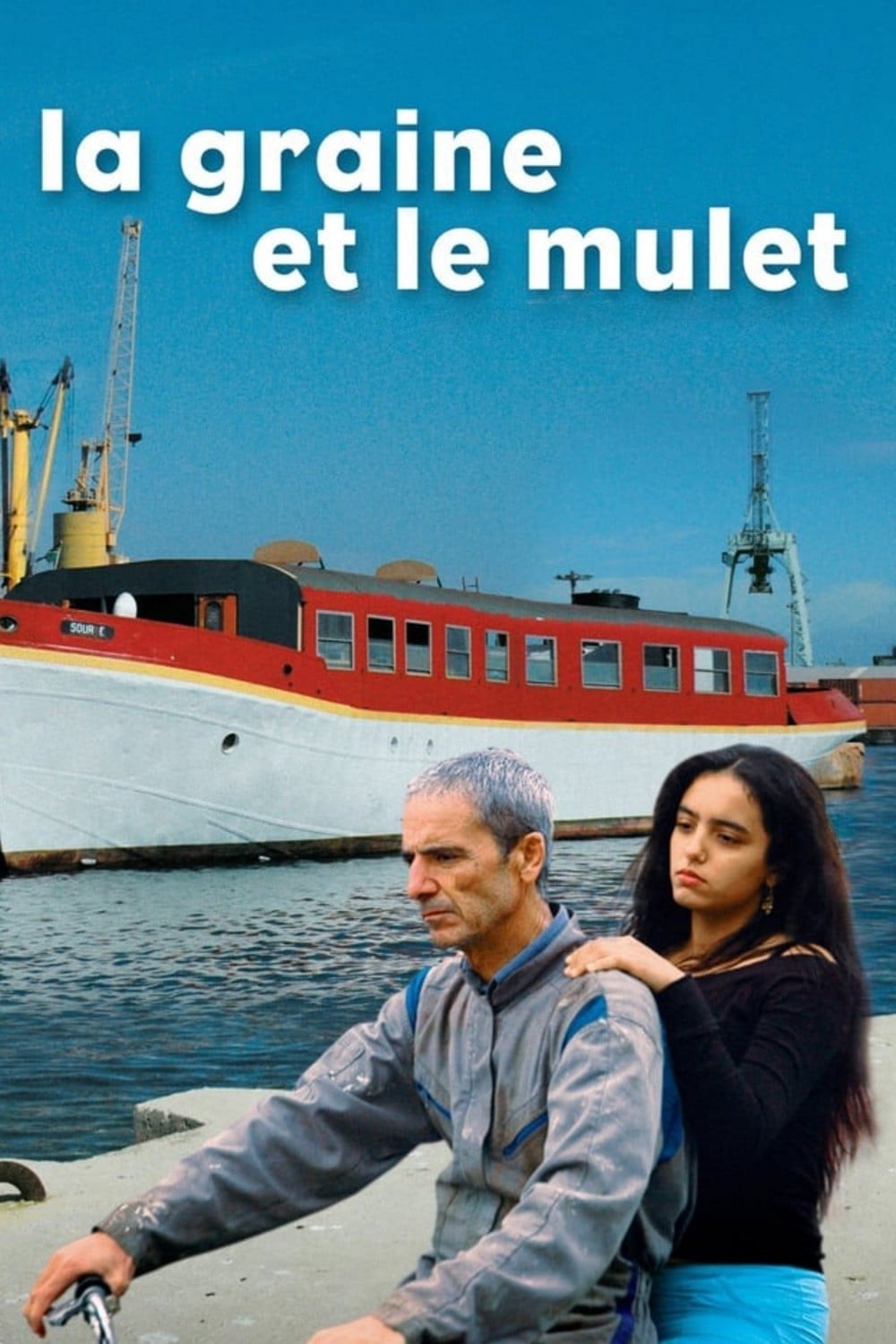 La Graine et le Mulet - Abdellatif Kechiche · 2007