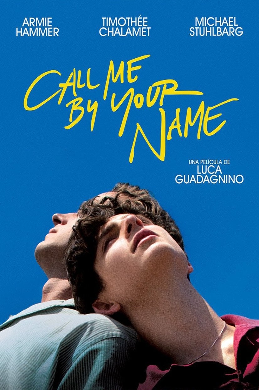 Call Me by Your Name - Luca Guadagnino · 2017