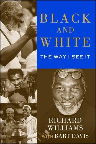Black and White The Way I See It - Richard Williams, Bart Davis · 2014