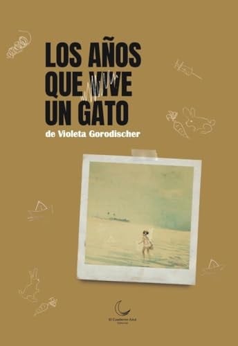 Los años que vive un gato - Violeta Gorodischer · 2023