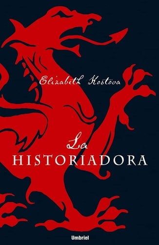 La historiadora - Elizabeth Kostova · 2005