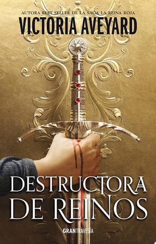 Destructora de reinos - Victoria Aveyard · 2021
