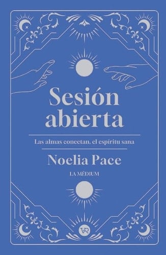 Sesión Abierta: Las almas conectan , el espíritu sana - Noelia Pace · 2025
