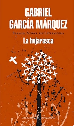 La hojarasca - Gabriel García Márquez · 2015