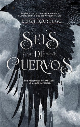 Seis de Cuervos - Leigh Bardugo · 2021