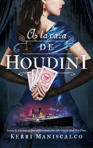a la Caza de Houdini - Kerri Maniscalco · 2020