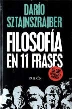 FILOSOFIA EN 11 FRASES - DARÍO SZTAJNSZRAJBER · 2019