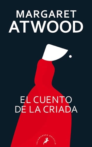 El cuento de la criada - Margaret Atwood · 2021