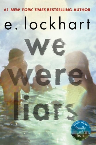 We Were Liars - E. Lockhart · 2018