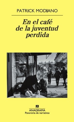 En el café de la juventud perdida - Patrick Modiano, María Teresa Gallego Urrutia · 2008
