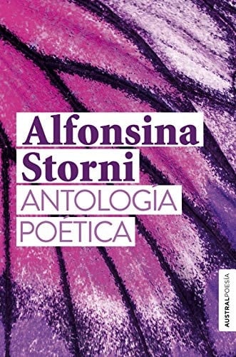 Antología poética - Alfonsina Storni · 2020