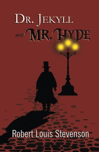 Dr. Jekyll and Mr. Hyde - the Original 1886 Classic (Reader's Library Classics) - Robert Louis Stevenson · 2022