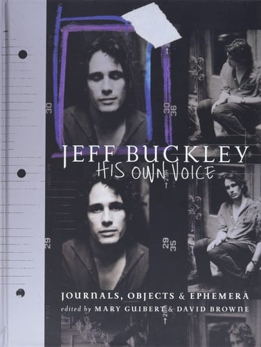 Jeff Buckley His Own Voice - Mary Guibert, David Browne · 2019