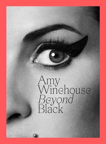 Amy Winehouse Beyond Black - Naomi Parry · 2021
