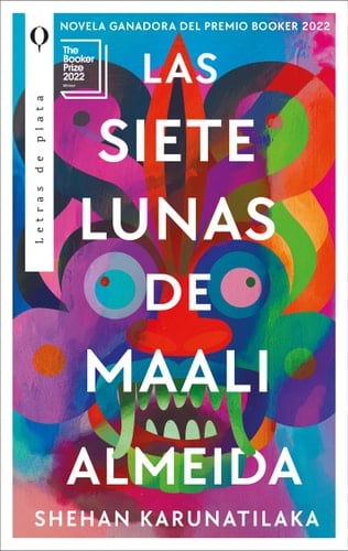 Las Siete Lunas de Maali Almeida - Shehan Karunatilaka · 2023