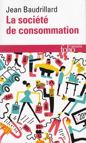 La société de consommation - Jean Baudrillard · 1990