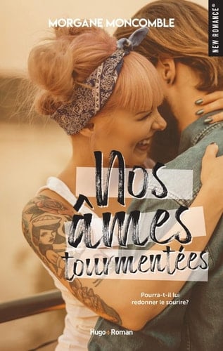 Nos âmes tourmentées - Morgane Moncomble · 2019