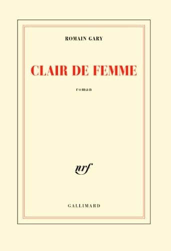 Clair de femme - Romain Gary · 1977