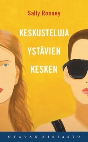 Keskusteluja ystävien kesken - Sally Rooney · 2019
