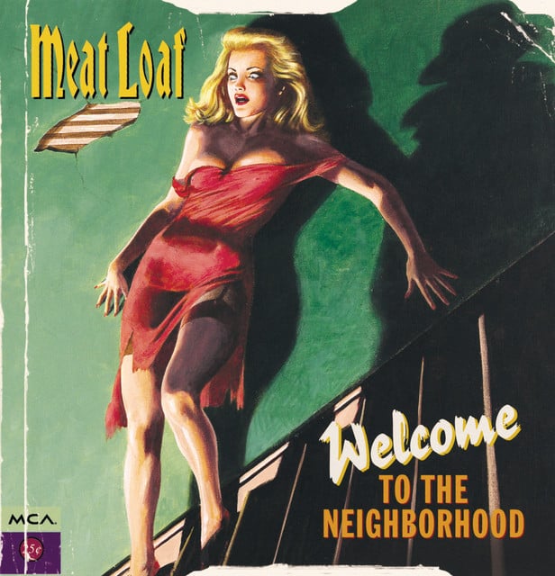 Welcome To The Neighborhood - Album · Meat Loaf
