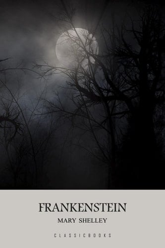 Frankenstein - Mary Shelley · 2023