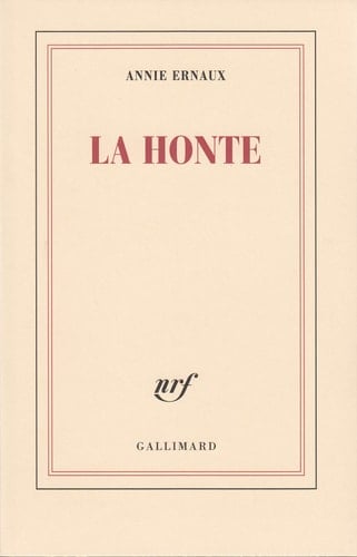 La honte - Annie Ernaux · 1997
