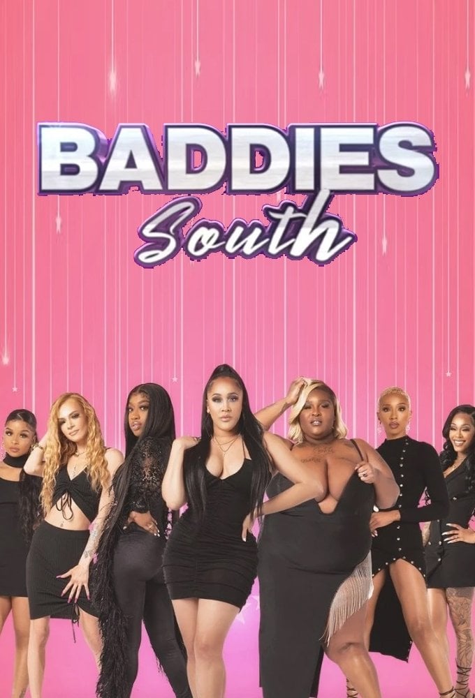 Baddies South - 2022