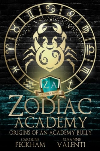 Origins of an Academy Bully - Caroline Peckham, Susanne Valenti · 2019